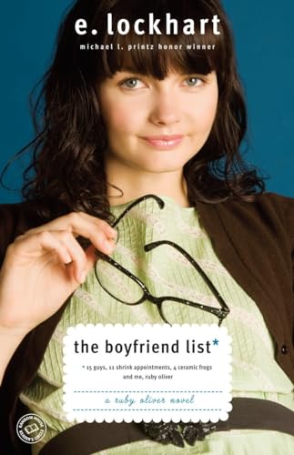 9780385732079: The Boyfriend List: 15 Guys, 11 Shrink Appointments, 4 Ceramic Frogs and Me, Ruby Oliver