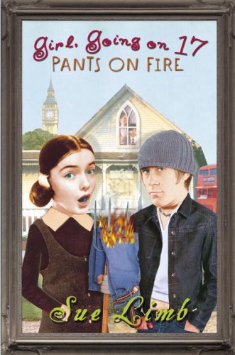 Stock image for Girl, Going on 17: Pants on Fire for sale by HPB-Diamond