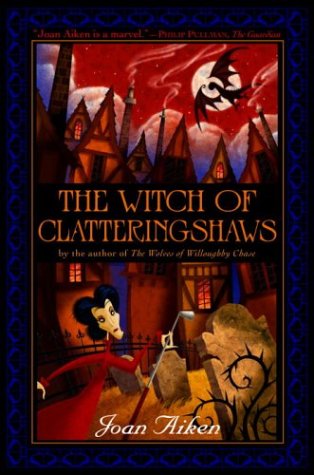 9780385732260: The Witch of Clatteringshaws (Wolves Chronicles)