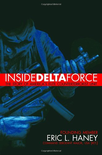Beispielbild fr Inside Delta Force: The Story of America's Elite Counterterrorist Unit zum Verkauf von WorldofBooks