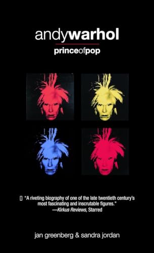 Andy Warhol, Prince of Pop (9780385732758) by Greenberg, Jan; Jordan, Sandra