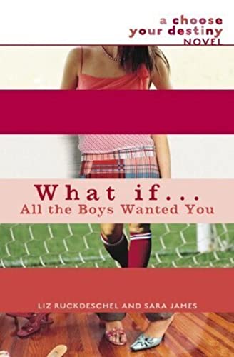9780385732970: What If All the Boys Wanted You?