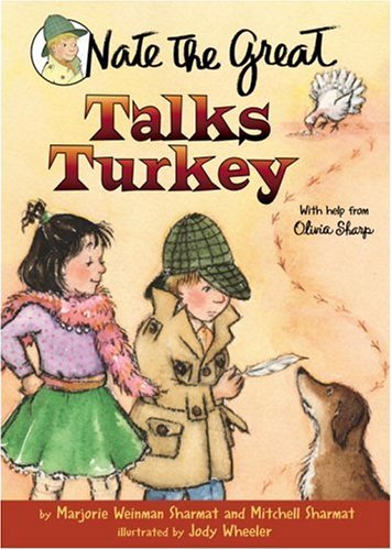 Imagen de archivo de Nate the Great Talks Turkey : With Help from Olivia Sharp a la venta por Better World Books