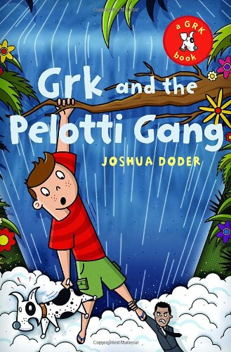 9780385733601: Grk and the Pelotti Gang (The Grk Books)