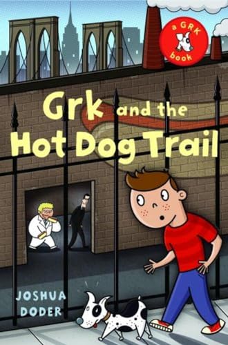 Beispielbild fr Grk and the Hot Dog Trail zum Verkauf von Better World Books: West
