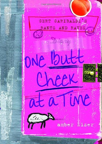 Beispielbild fr Gert Garibaldi's Rants and Raves: One Butt Cheek at a Time zum Verkauf von Wonder Book