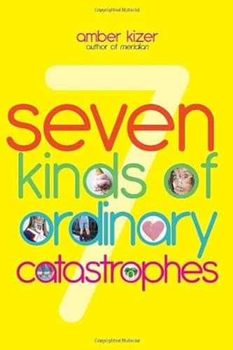 Beispielbild fr 7 Kinds of Ordinary Catastrophes zum Verkauf von ThriftBooks-Atlanta