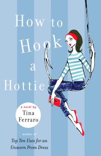 Beispielbild fr How to Hook a Hottie zum Verkauf von ThriftBooks-Dallas