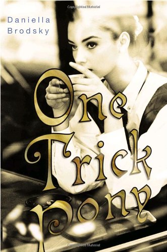 Stock image for One Trick Pony for sale by Better World Books