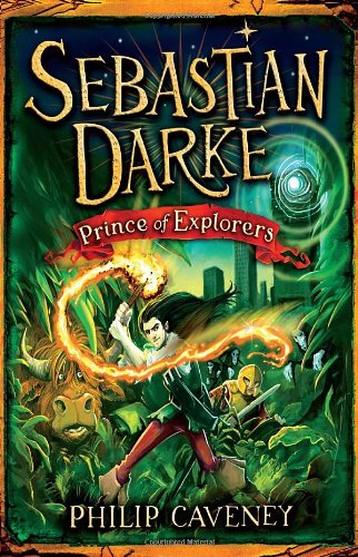 Stock image for Sebastian Darke : Prince of Explorers for sale by Better World Books