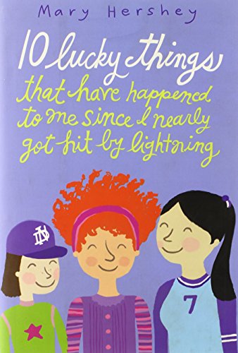 Stock image for 10 Lucky Things That Have Happened to Me Since I Nearly Got Hit by Lightning for sale by Hippo Books