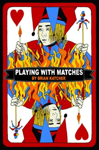 Stock image for Playing with Matches for sale by Wonder Book