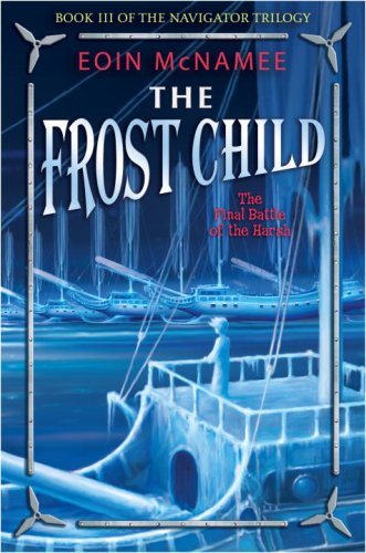 Imagen de archivo de The Frost Child (Navigator Trilogy) a la venta por HPB Inc.