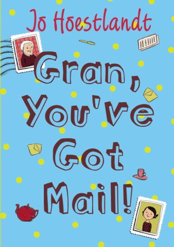 Beispielbild fr Gran, You've Got Mail! zum Verkauf von Wonder Book