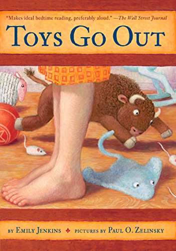 9780385736619: Toys Go Out: Being the Adventures of a Knowledgeable Stingray, a Toughy Little Buffalo, and Someone Called Plastic: 1