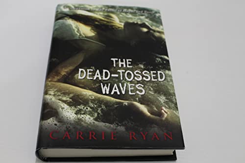 Stock image for The Dead-Tossed Waves (Forest of Hands and Teeth, Book 2) for sale by SecondSale