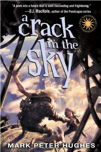 Stock image for A Crack in the Sky (Greenhouse Chronicles) for sale by Jenson Books Inc