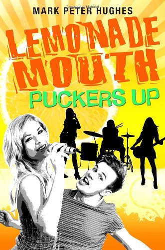 9780385737128: Lemonade Mouth Puckers Up