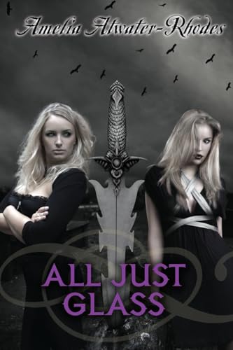 Stock image for All Just Glass (Den of Shadows) for sale by BooksRun