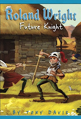 9780385738019: Roland Wright: Future Knight