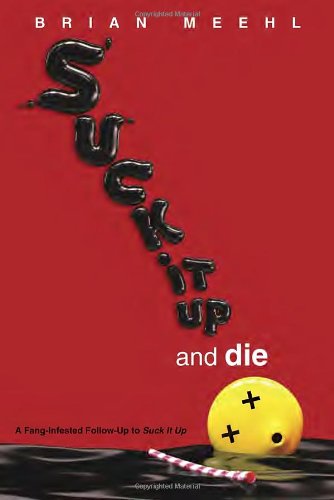 Stock image for Suck It Up and Die for sale by ThriftBooks-Atlanta