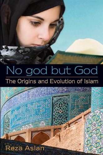 Beispielbild fr No God but God : The Origins and Evolution of Islam zum Verkauf von Better World Books