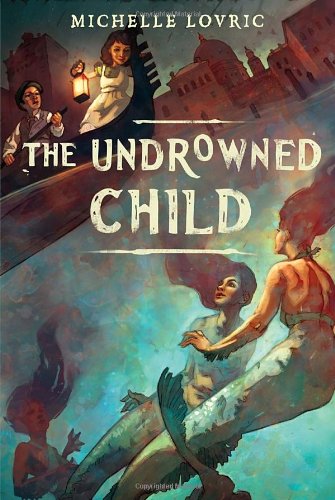Stock image for The Undrowned Child for sale by Wonder Book