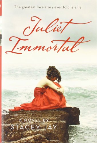 Stock image for Juliet Immortal for sale by Better World Books: West