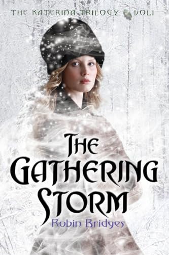 Stock image for The Katerina Trilogy, Vol. I: the Gathering Storm for sale by Better World Books