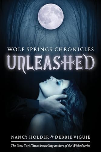 9780385740999: Unleashed: 1 (Wolf Spring Chronicles)