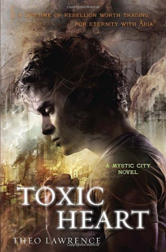 Beispielbild fr Toxic Heart: A Mystic City Novel (Mystic City Trilogy) zum Verkauf von Half Price Books Inc.
