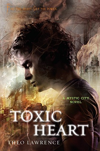 Beispielbild fr Toxic Heart: A Mystic City Novel (Mystic City Trilogy) zum Verkauf von Wonder Book