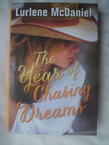 Stock image for The Year of Chasing Dreams for sale by Better World Books: West