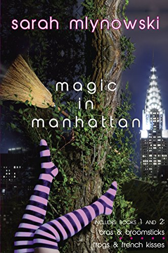 Imagen de archivo de Magic in Manhattan: Bras & Broomsticks and Frogs & French Kisses a la venta por Orion Tech