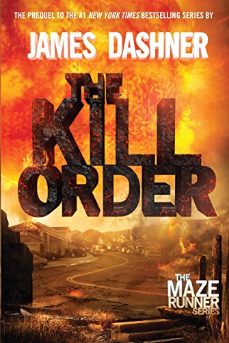 Imagen de archivo de The Kill Order (The Maze Runner) a la venta por Gulf Coast Books