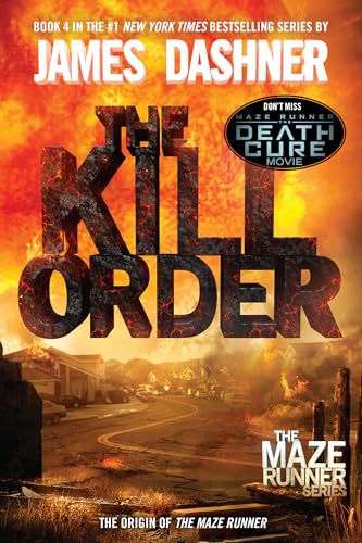 9780385742894: The Kill Order (Maze Runner, Book Four; Origin): Book Four; Origin: 4 (The Maze Runner Series)