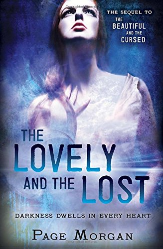 Beispielbild fr The Lovely and the Lost zum Verkauf von Better World Books
