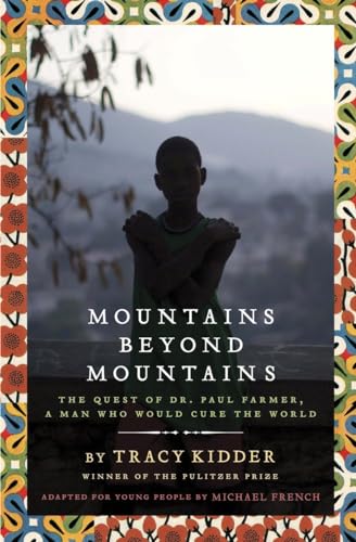 9780385743181: Mountains Beyond Mountains: The Quest of Dr. Paul Farmer, a Man Who Would Cure the World