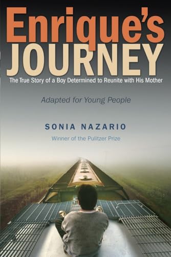 9780385743280: Enrique's Journey: The True Story of a Boy Determined to Reunite with His Mother [Idioma Ingls]