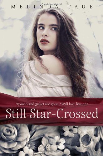 Imagen de archivo de Still Star-Crossed a la venta por Zoom Books Company