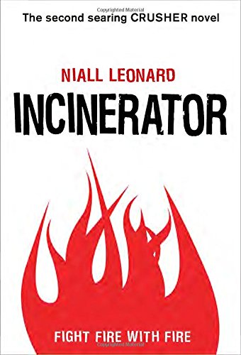 Stock image for Incinerator (Crusher) for sale by Books of the Smoky Mountains