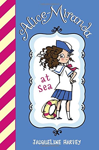 Stock image for Alice-Miranda at Sea for sale by BookHolders