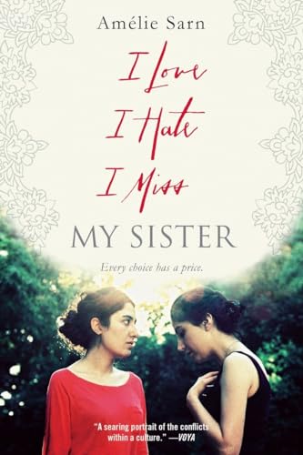 Beispielbild fr I Love I Hate I Miss My Sister zum Verkauf von Jenson Books Inc