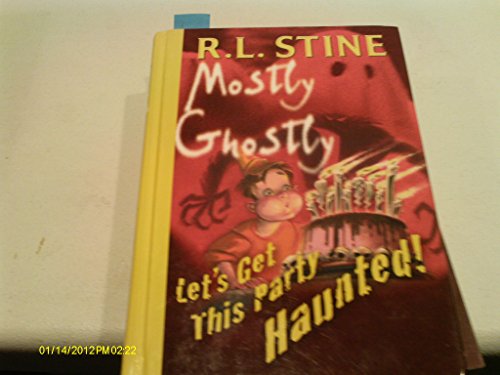 Stock image for Let's Get This Party Haunted! (Mostly Ghostly) for sale by Gulf Coast Books