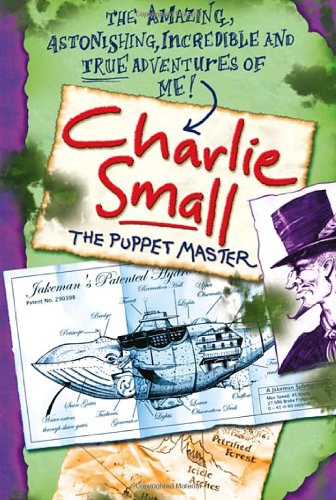 9780385751391: The Puppet Master (the Amazing Adventures of Charlie Small)