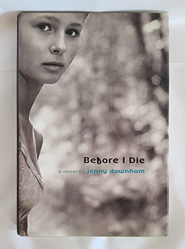 Stock image for Before I Die for sale by Better World Books