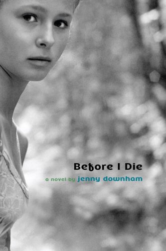 Imagen de archivo de Before I Die a la venta por ThriftBooks-Dallas