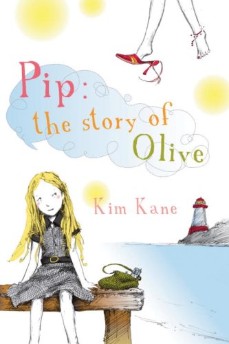 9780385751711: Pip: The Story of Olive