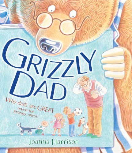 Beispielbild fr Grizzly Dad zum Verkauf von Half Price Books Inc.