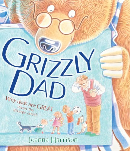 Stock image for Grizzly Dad for sale by Better World Books